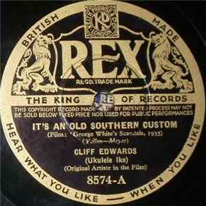 Cliff Edwards, (Ukulele Ike) - It's An Old Southern Custom / I Got Shoes - You Got Shoesies FLAC album
