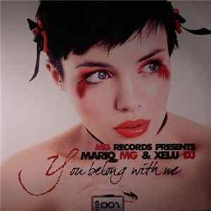 Mario MG & Xelu DJ - You Belong With Me FLAC album