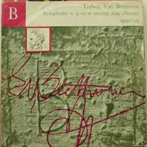 Ludwig van Beethoven - Symphonie N°9 En Ré Mineur, Avec Choeurs, Opus 125 FLAC album