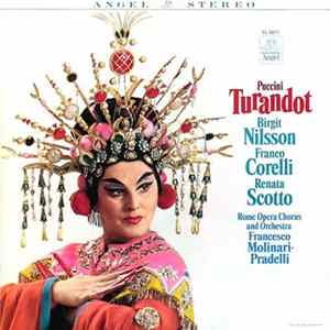 Puccini, Birgit Nilsson, Franco Corelli, Renata Scotto, Francesco Molinari-Pradelli - Turandot FLAC album