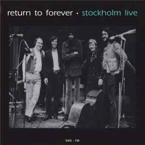 Return To Forever - Stockholm Live 1972-09-17 FLAC album