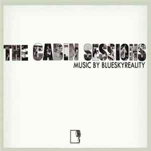 Blueskyreality - The Cabin Sessions FLAC album