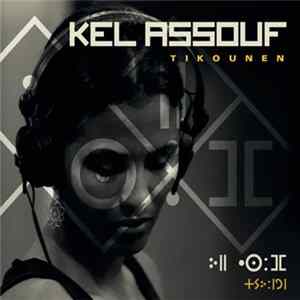 Kel Assouf - Tikounen FLAC album