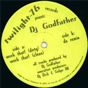 DJ Godfather - Work That! FLAC album