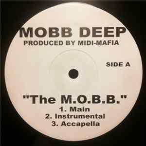 Mobb Deep / Nas - The M.O.B.B. / Last Real Nigga FLAC album