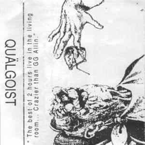 Quälgoist - The Best Of 2 Hours Live In The Living Room... Crazier Than GG Allin FLAC album