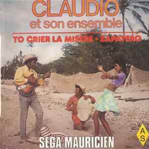 Claudio Et Son Ensemble - To Crier La Misere / Zapatero FLAC album