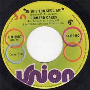 Richard Cazes - Je Suis Ton Seul Ami FLAC album
