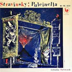 Igor Stravinsky, The Cleveland Orchestra, Mary Simmons, Glenn Schnittke, Phillip MacGregor - Pulcinella, Ballet with Song in One Act after Pergolesi (Complete) FLAC album