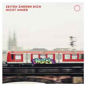 Die Profis AKA DJ Mirko Machine & Spax - Zeiten Ändern Dich Nicht Immer FLAC album