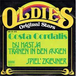 Costa Cordalis - Du Hast Ja Tränen In Den Augen / Spiel´ Zigeuner FLAC album