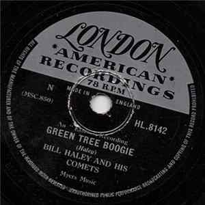 Bill Haley And His Comets - Green Tree Boogie / Sundown Boogie FLAC album