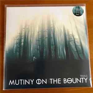 Mutiny On The Bounty - Trials FLAC album
