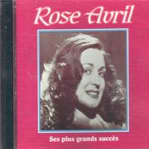 Rose Avril - Ses Plus Grands Succès FLAC album