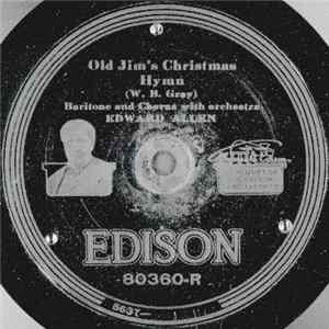 Edward Allen / Vernon Dalhart - Old Jim's Christmas Hymn / Star Of Bethlehem FLAC album