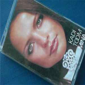 Kadi Toom - Mina FLAC album
