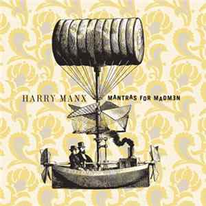 Harry Manx - Mantras For Madmen FLAC album