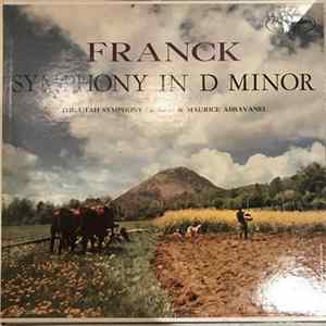 César Franck, Utah Symphony Orchestra - Symphony In D Minor FLAC album