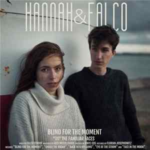 Hannah & Falco - Blind For The Moment FLAC album