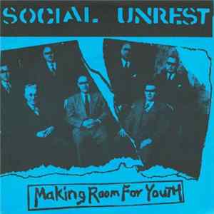 Social Unrest - Making Room For Youth FLAC album
