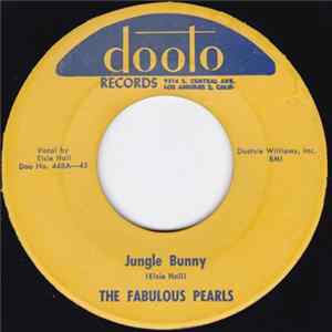 The Fabulous Pearls - Jungle Bunny / My Heart's Desire FLAC album
