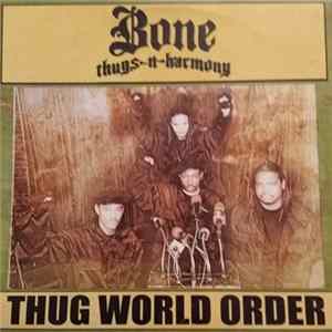 Bone Thugs-N-Harmony - Thug World Order (Album Sampler) FLAC album