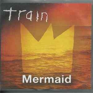Train - Mermaid FLAC album
