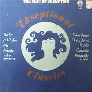 Ekseption - The Best Of Ekseption - Ekseptional Classics FLAC album