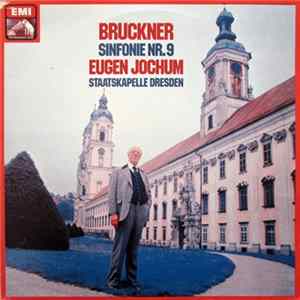 Anton Bruckner, Eugen Jochum, Staatskapelle Dresden - Sinfonie Nr. 9 FLAC album