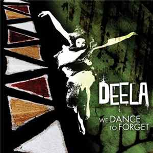 Deela - We Dance To Forget EP FLAC album