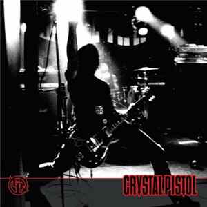 Crystal Pistol - Crystal Pistol FLAC album