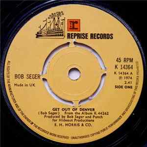 Bob Seger - Get Out Of Denver FLAC album