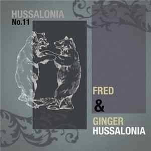 Hussalonia - Fred And Ginger Hussalonia FLAC album