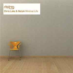Chris Lake & Nelski - Minimal Life FLAC album