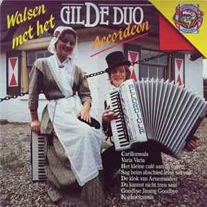 Gilde Duo - Walsen Met Het Gilde Duo - Accordeon FLAC album