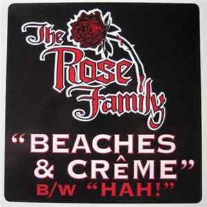 The Rose Family - Beaches & Crème / Hah! FLAC album