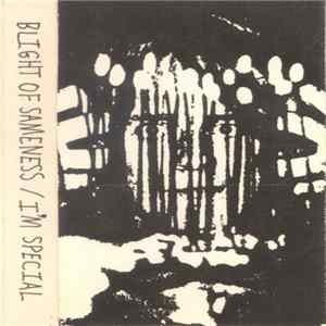 Jeff Dion - Blight Of Sameness/I'm Special FLAC album