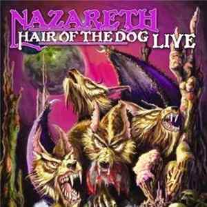 Nazareth - Hair Of The Dog Live FLAC album