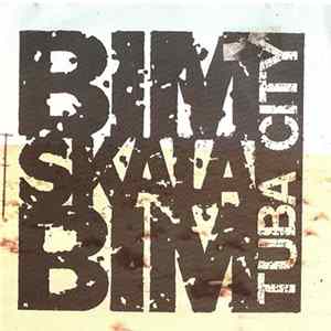 Bim Skala Bim - Tuba City FLAC album