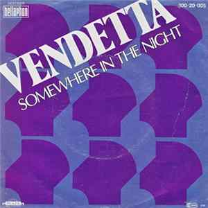 Vendetta - Somewhere In The Night FLAC album