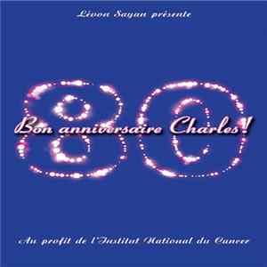 Various - 80 - Bon Anniversaire Charles! FLAC album