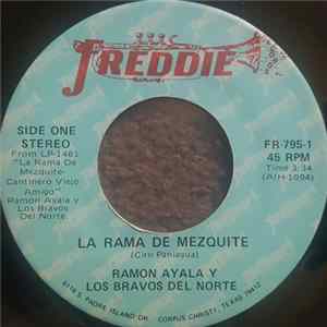 Los Bravos del Norte de Ramón Ayala - La Rama De Mezquite FLAC album