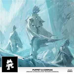 Puppet & Cormak Feat. Richard Caddock - Enough Is Enough FLAC album