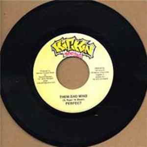 Perfect / Ras Shiloh - Them Bad Mind / Got To Step Over Them FLAC album