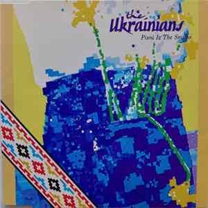 The Ukrainians = Українці - Pisni Iz The Smiths FLAC album