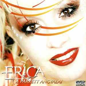 Erica - A Parkett Angyalai FLAC album