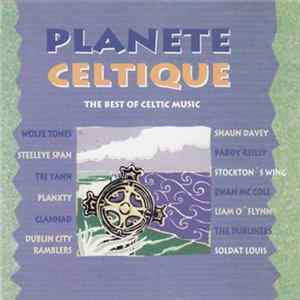 Various - Planete Celtique - The Best Of Celtic Music FLAC album