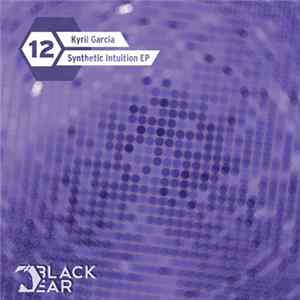 Kyril Garcia - Synthetic Intuition EP FLAC album