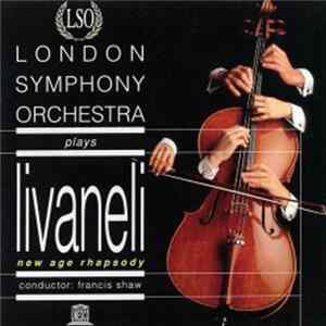 London Symphony Orchestra plays Livaneli - New Age Rhapsody FLAC album