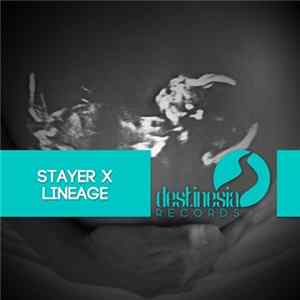 Stayer X - Lineage FLAC album